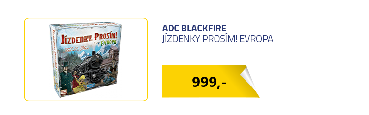 ADC Blackfire Jízdenky prosím! Evropa