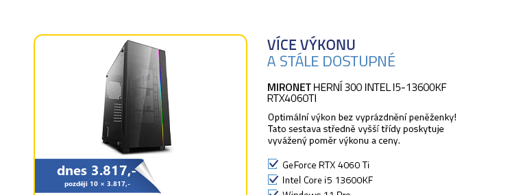 Mironet Herní 300 Intel i5-13600KF RTX4060Ti